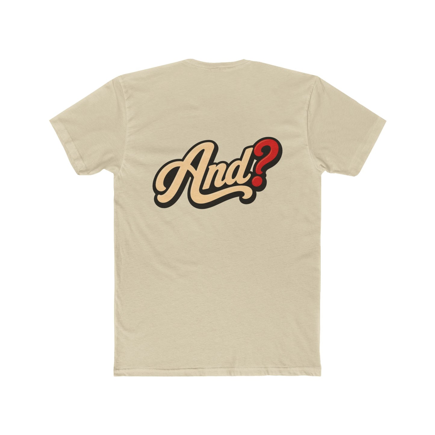 And? Graphic Tee — Retro Script Question Mark Shirt