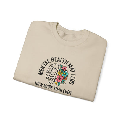 Mental Health Matters Sweatshirt