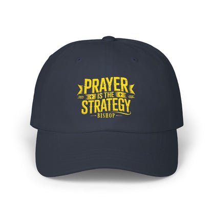 Prayer Is The Strategy Dad Cap — Christian Baseball Hat