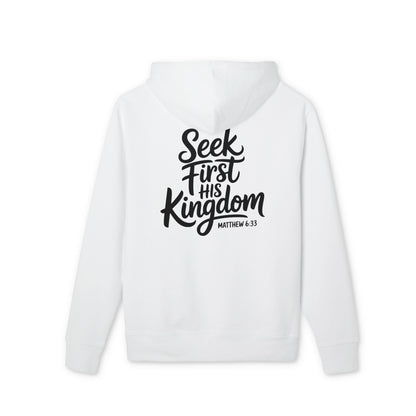 Seek First His Kingdom Hoodie — Christian Faith Quote Pullover (Matthew 6:33)