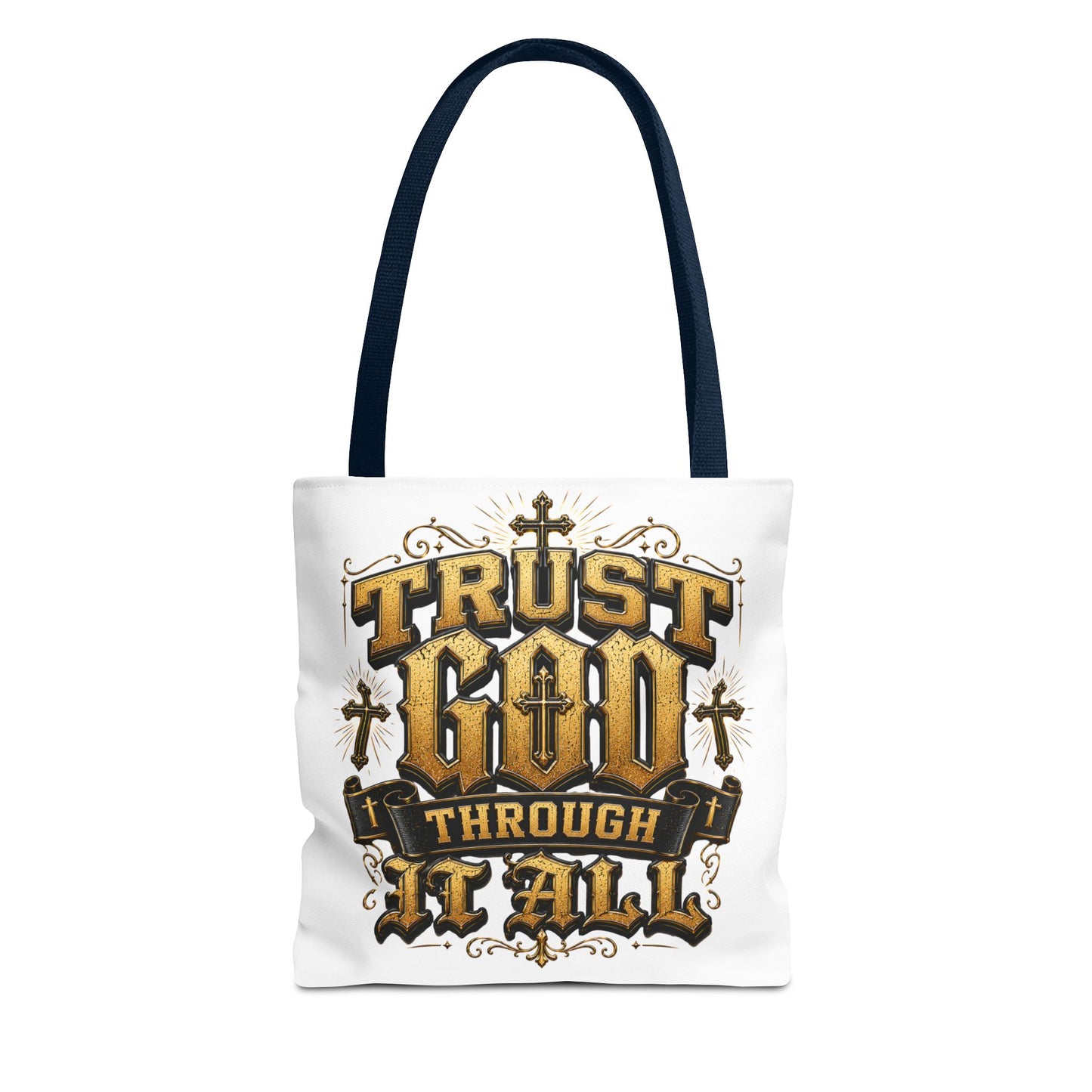 Religious Tote Bag — “Trust God Through It All” Inspirational Scripture Tote