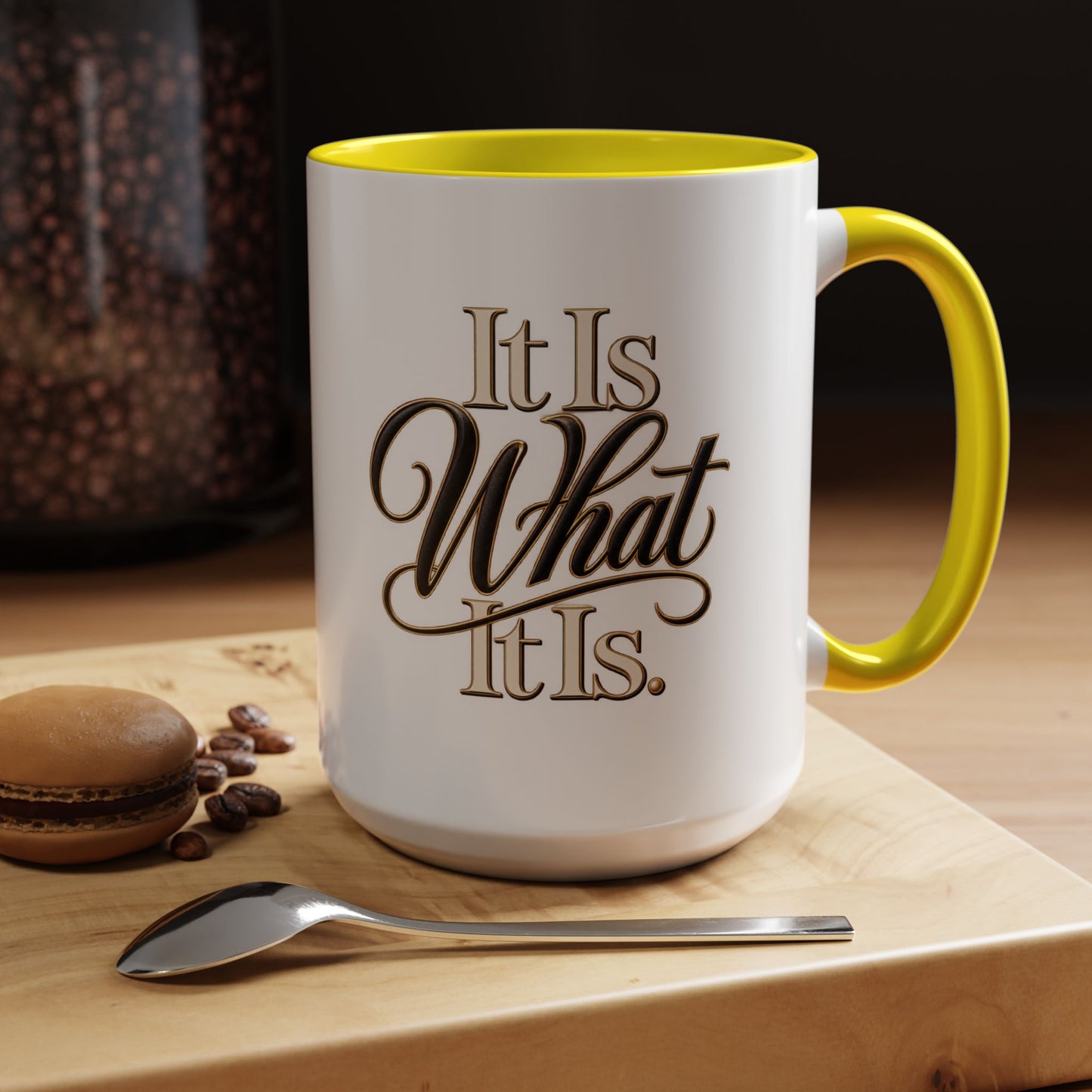 Accent Coffee Mug - "It Is What It Is" Script Typography | Motivational Ceramic Tea Cup