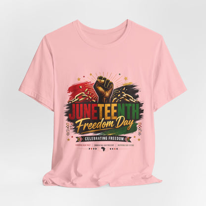 Juneteenth Freedom Day T-Shirt — Celebrating Freedom Graphic Tee
