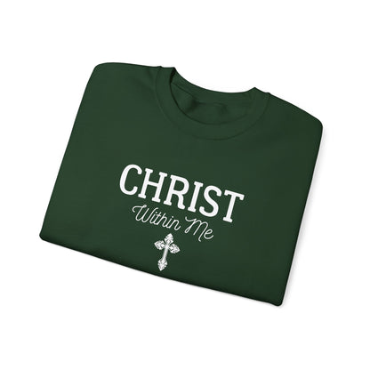Christ Within Me Sweatshirt