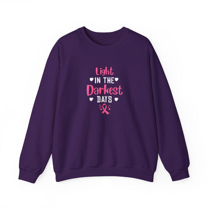 "Light in the Darkest Days" Sweatshirt