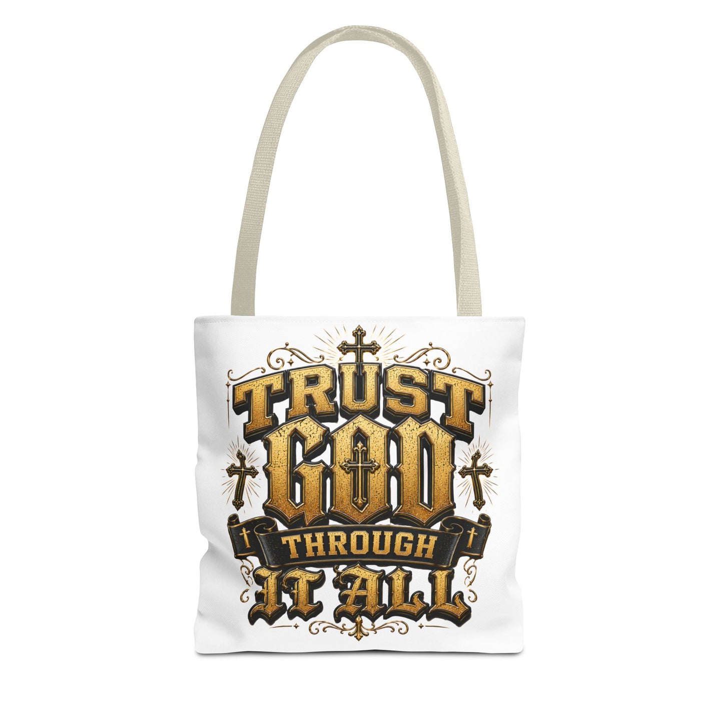 Religious Tote Bag — “Trust God Through It All” Inspirational Scripture Tote
