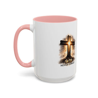 9/11 Never Forget Coffee Mug — Religious Memorial Accent Mug