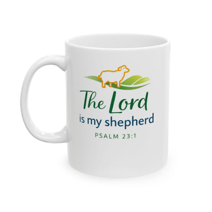 The Lord Is My Shepherd - Psalm 23:1 Mug