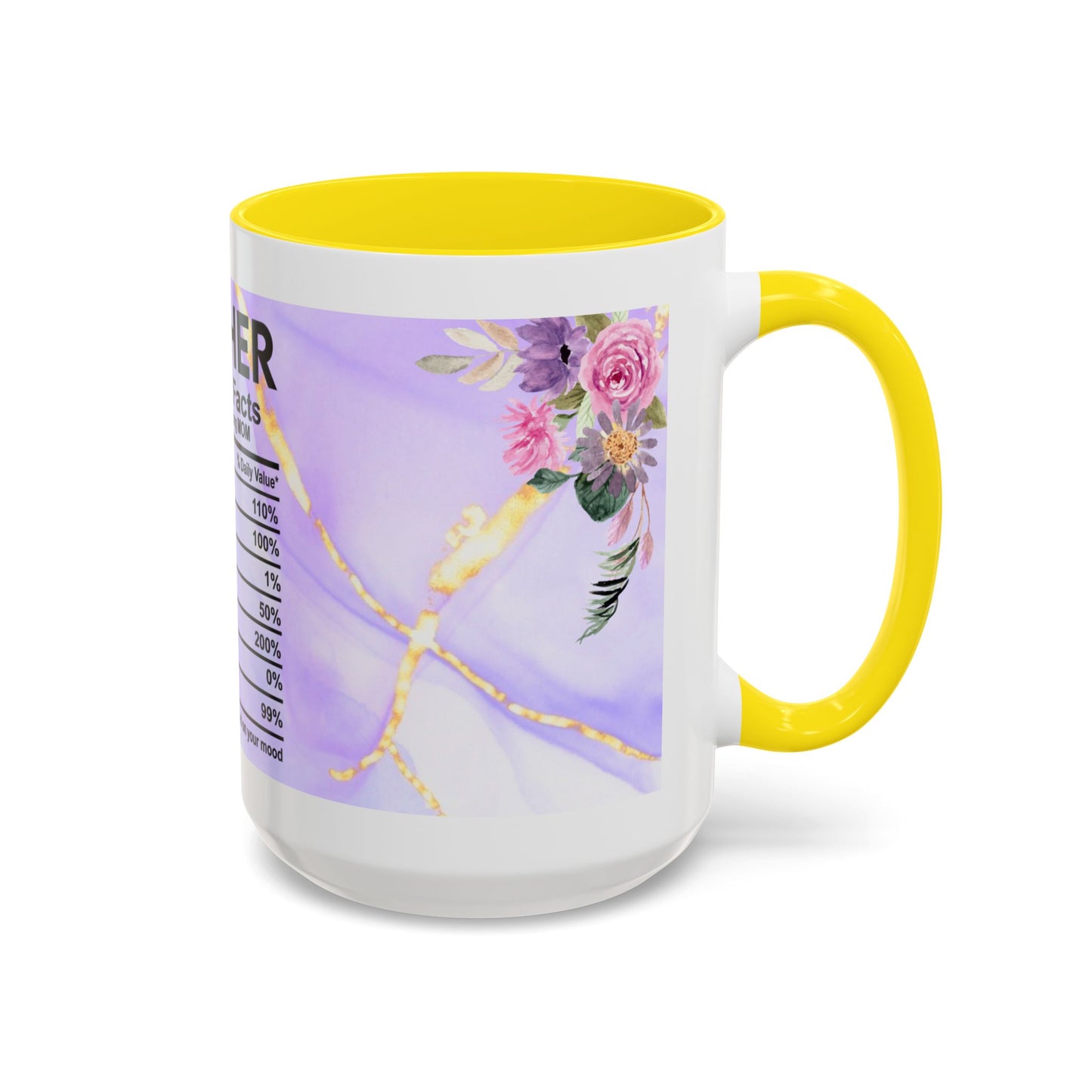 Mother Nutrition Facts Coffee Mug — Floral “Amazing Mom” 11/15oz Accent Mug