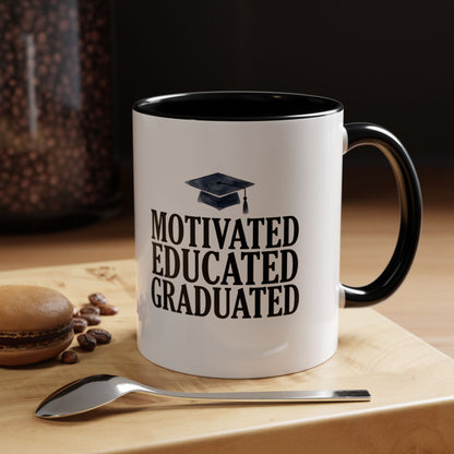 Graduation Coffee Mug – "Motivated Educated Graduated" Accent Ceramic Mug