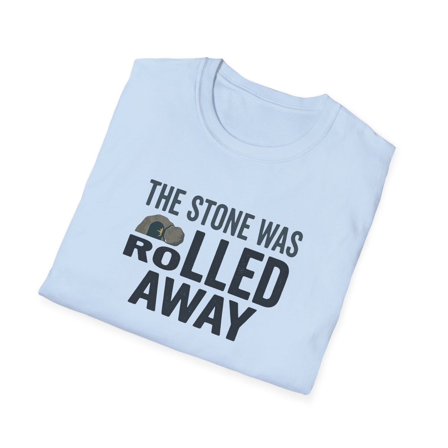 "The Stone Was Rolled Away" T-shirt