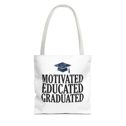 Motivated Educated Graduated Tote Bag – Graduation Cap Student Gift