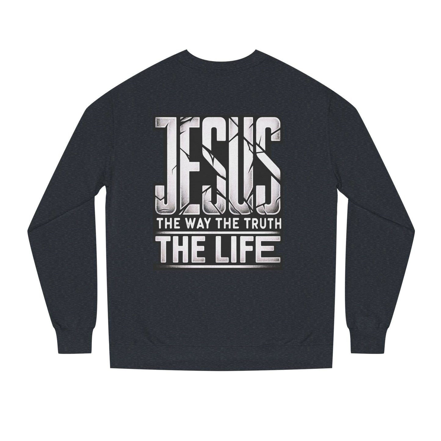 Jesus 'The Way The Truth The Life' Crewneck Sweatshirt
