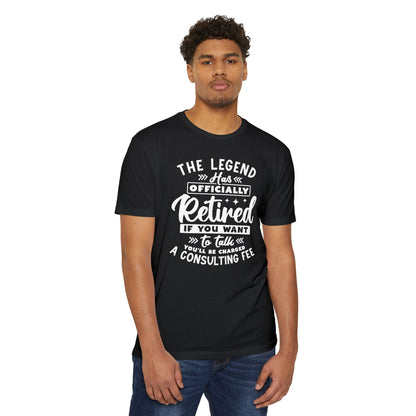 Retired Legend T-Shirt — "The Legend Has Officially Retired" Funny Retirement Tee