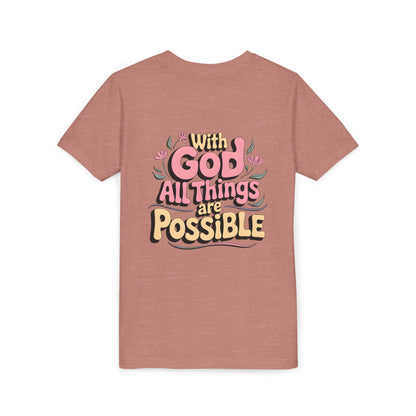Youth Tee - "With God All Things Are Possible" Inspirational Christian Shirt