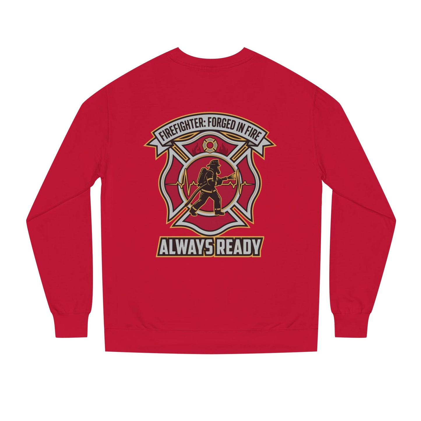 Firefighter Crest Sweatshirt — "Always Ready" Crewneck