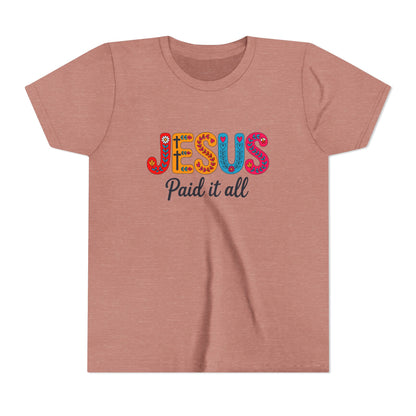 Youth Tee — "Jesus Paid It All" Colorful Faith Graphic