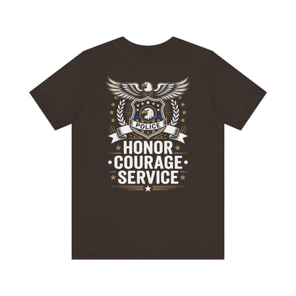 Police Honor Courage Service T-Shirt — Law Enforcement Tribute Tee
