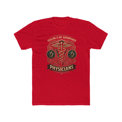 Physicians Tee — "Healing Is My Superpower" Medical Caduceus Shirt