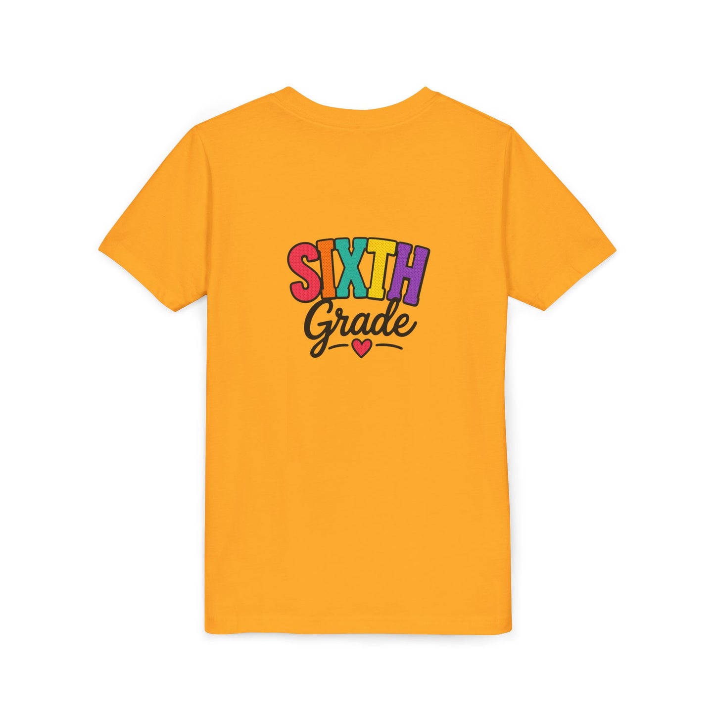 Sixth Grade Youth Tee – Colorful Back to School Shirt