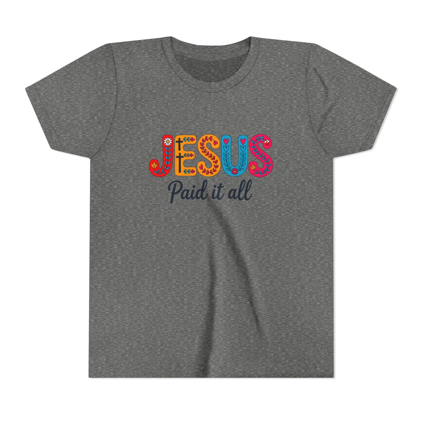 Youth Tee — "Jesus Paid It All" Colorful Faith Graphic