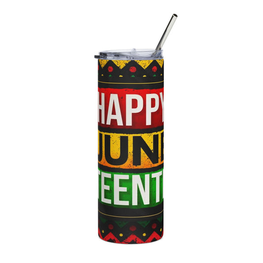 Juneteenth Stainless Steel Tumbler — "Happy Juneteenth" 20oz Insulated Travel Cup