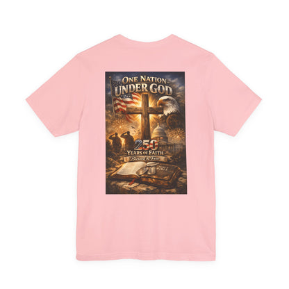 One Nation Under God T-Shirt — 250 Years of Faith Patriotic Christian Tee