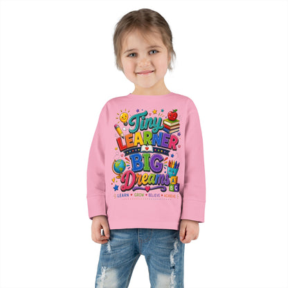 Tiny Learner Big Dreams Toddler Long Sleeve Tee