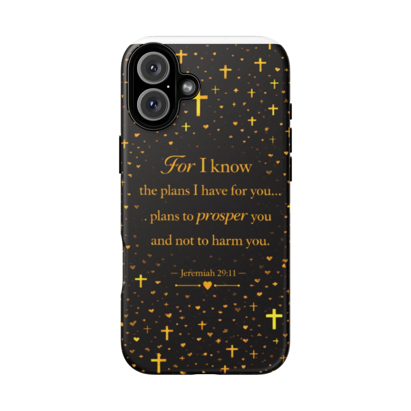 Phone Case — "For I Know" Jeremiah 29:11 Gold Cross Christian Tough Case