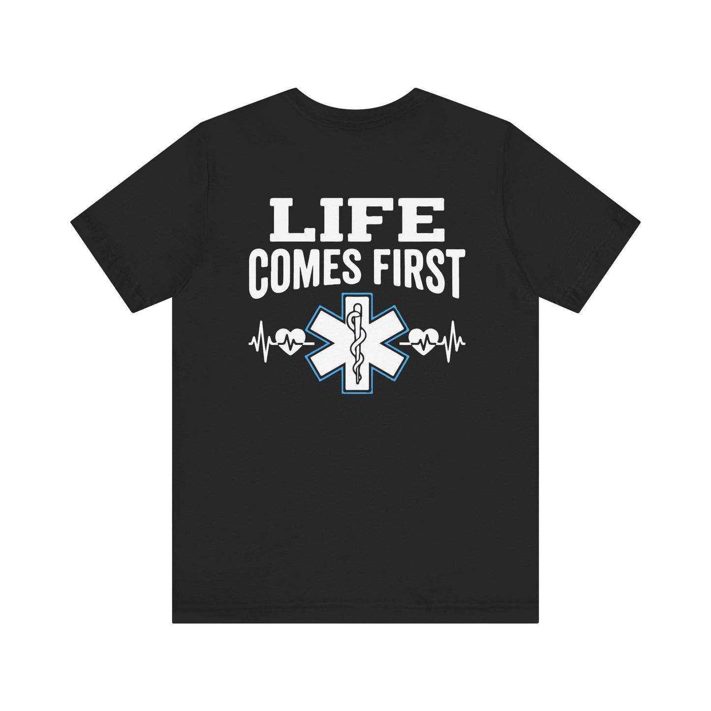 Life Comes First EMS T-Shirt