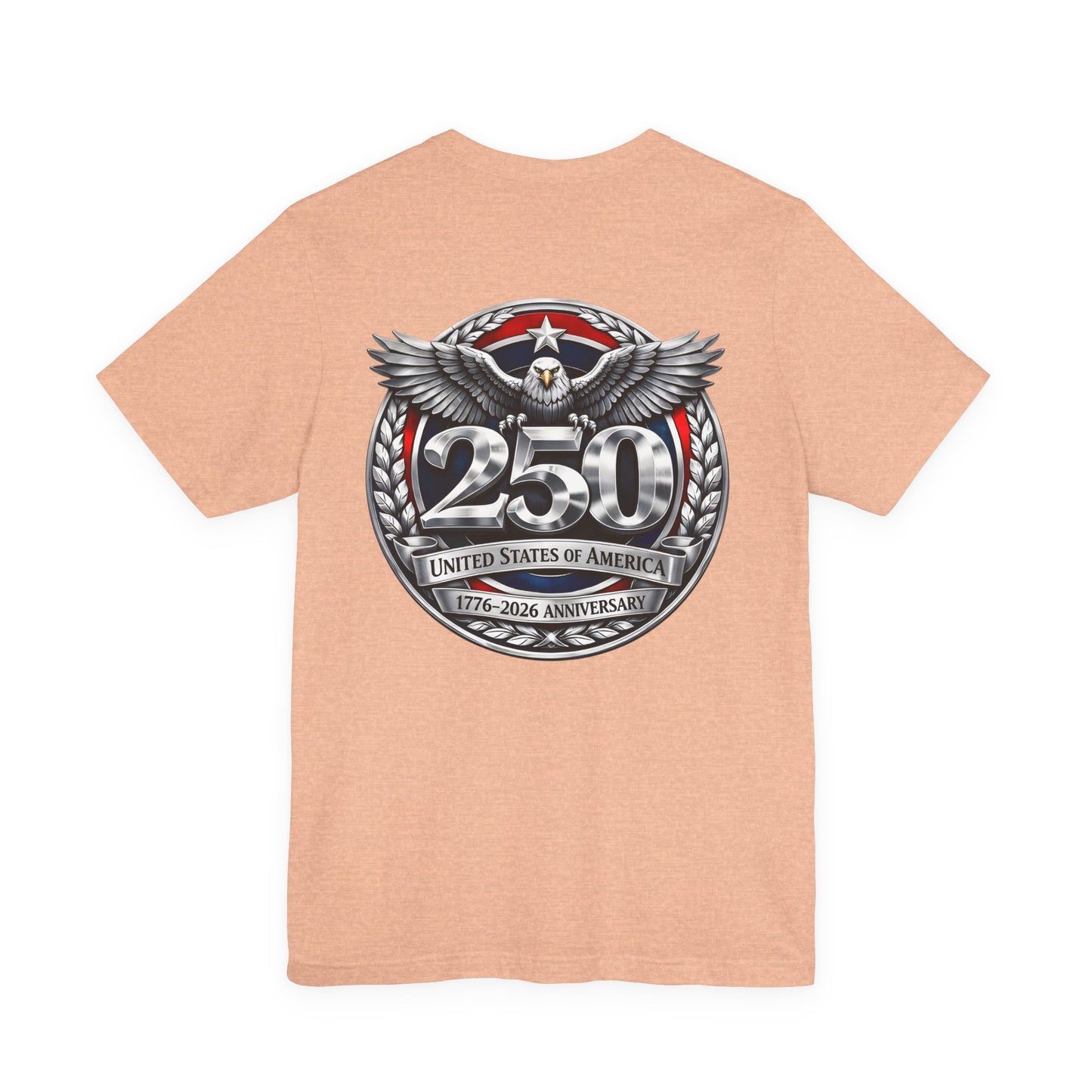 250th United States Anniversary T-Shirt — Patriotic Eagle 1776–2026 Commemorative Tee