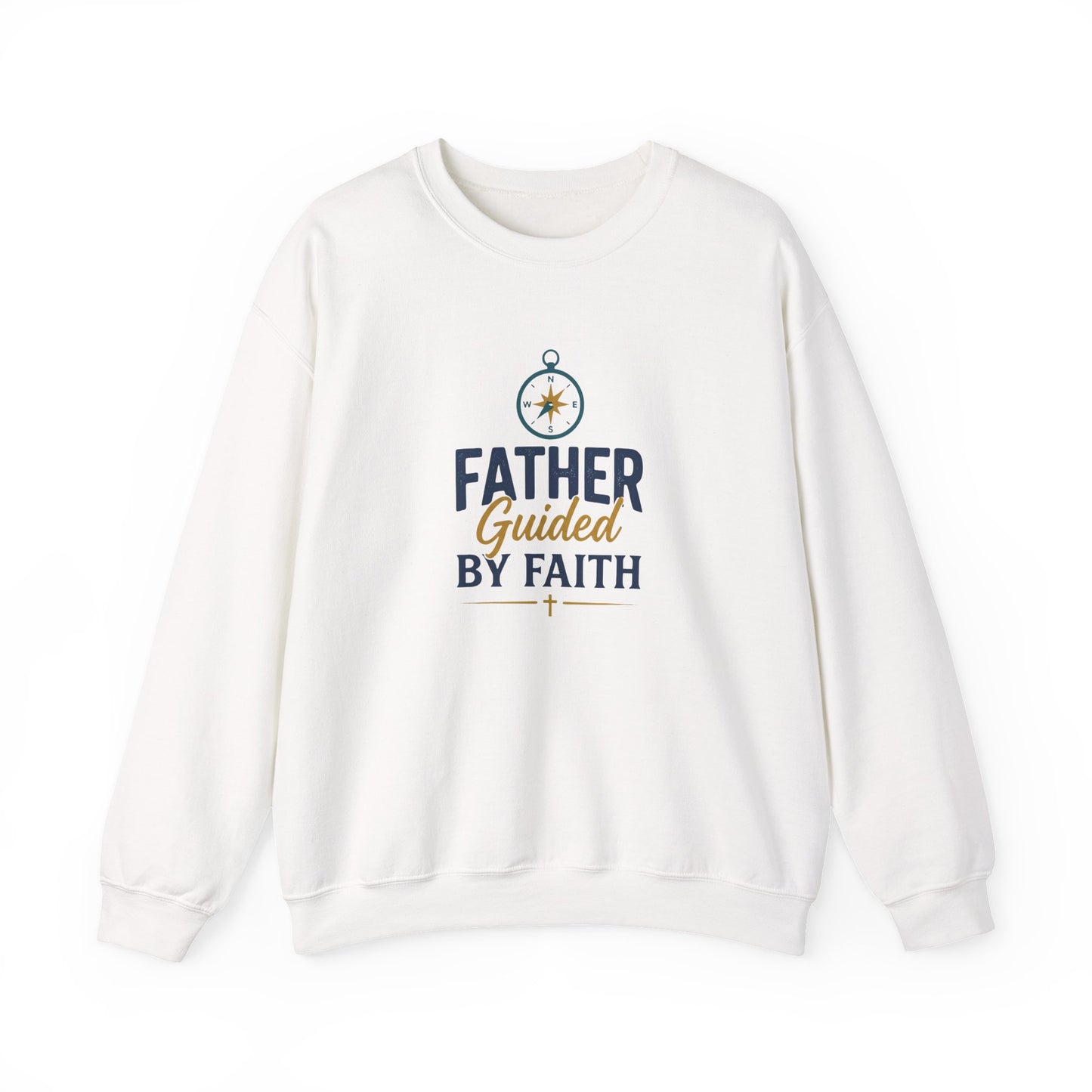 Father Guided by Faith Sweatshirt