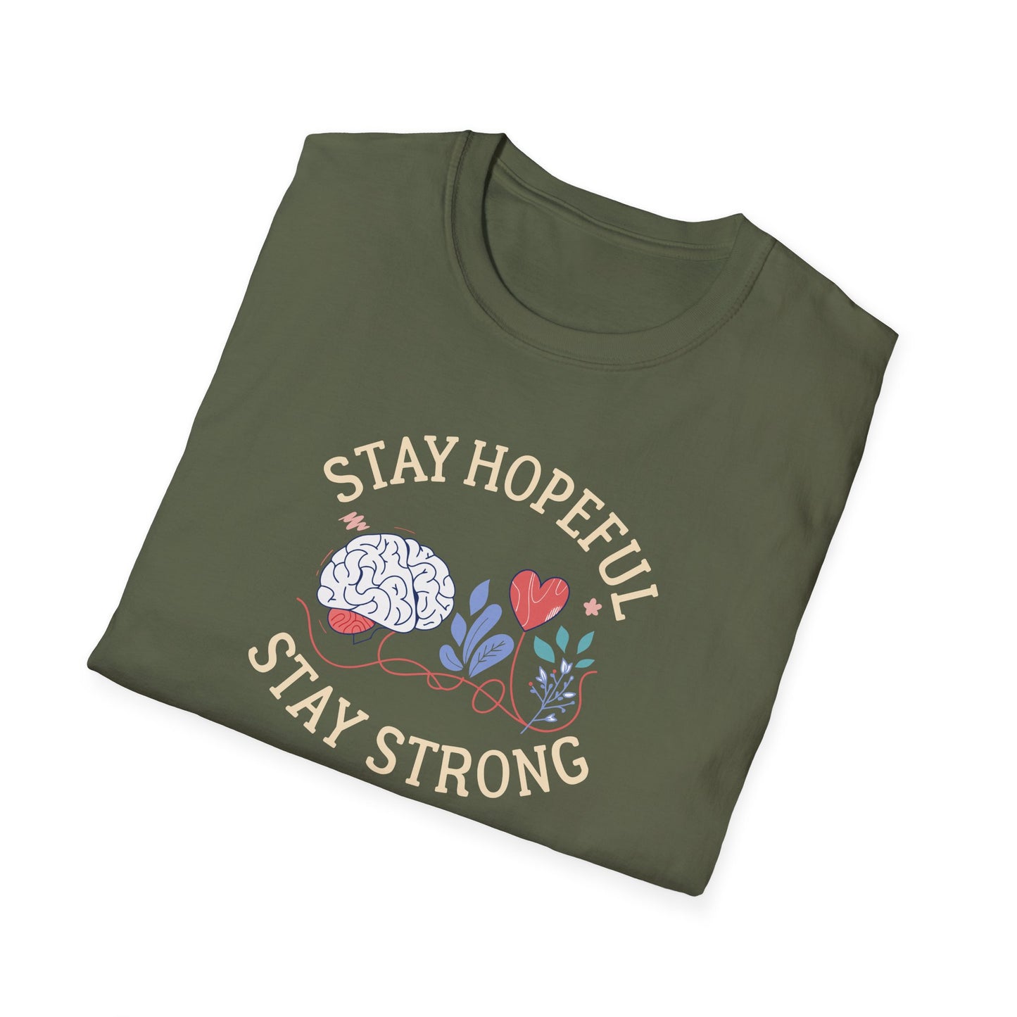 Stay Hopeful Stay Strong T-Shirt