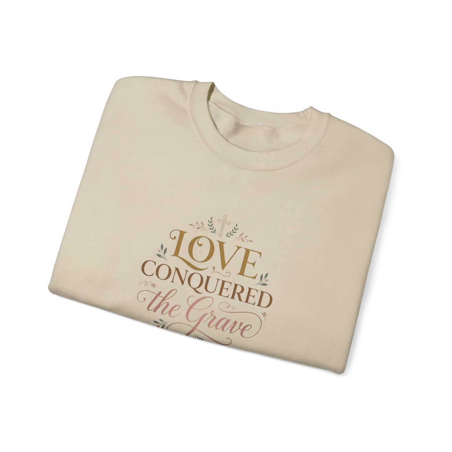 Love Conquered the Grave Crewneck Sweatshirt