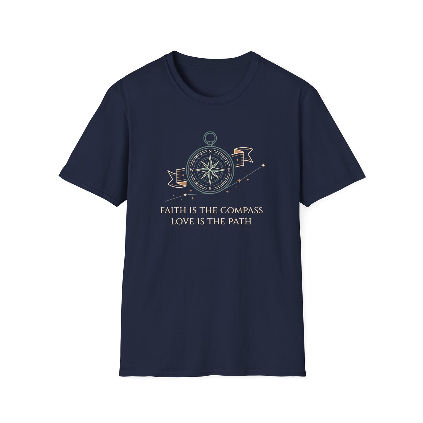 Faith is the Compass Love is the Path T-Shirt