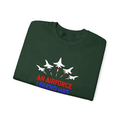 An Airforce Legend Has Retired Sweatshirt