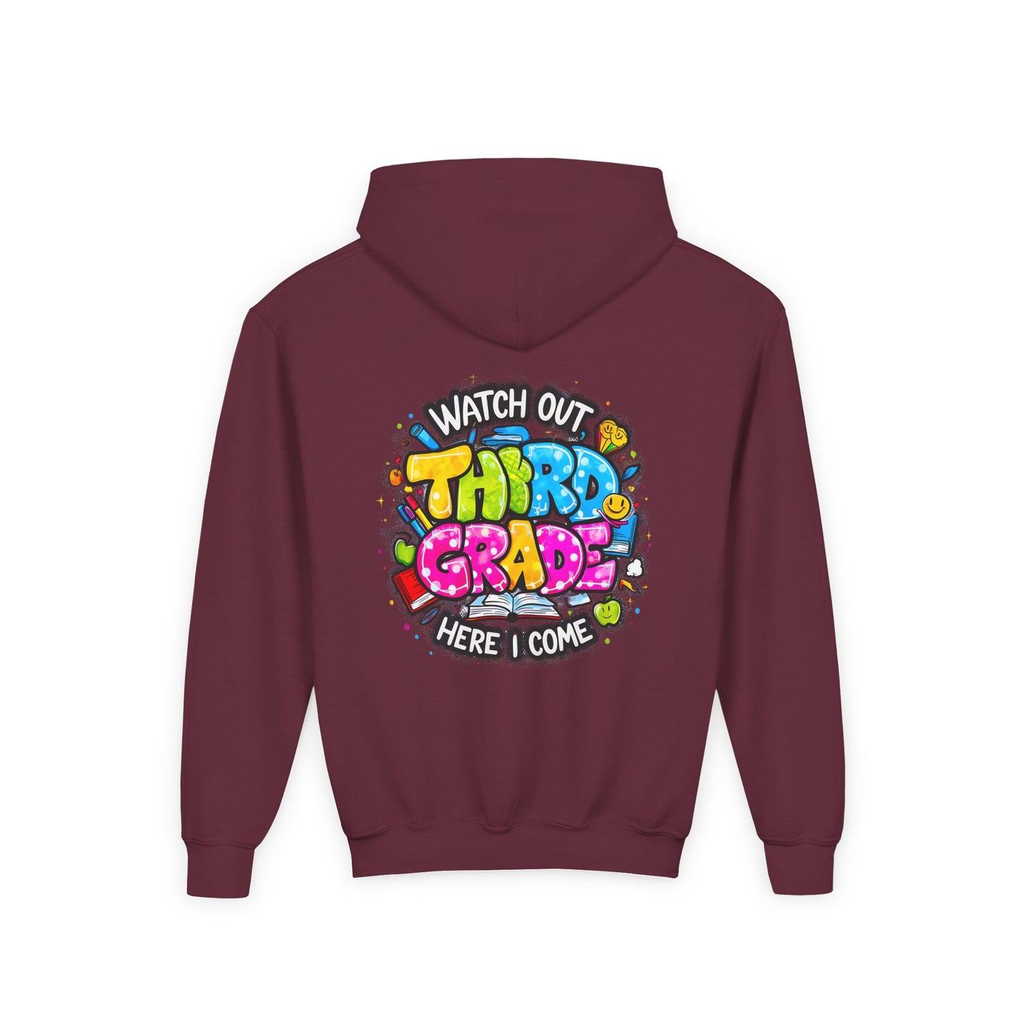 Third Grade Hoodie — "Watch Out Third Grade Here I Come" Kids Back-to-School Sweatshirt