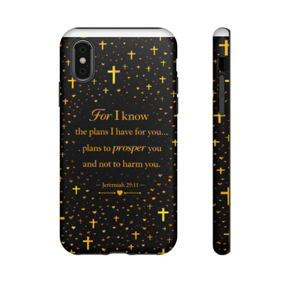 Phone Case — "For I Know" Jeremiah 29:11 Gold Cross Christian Tough Case