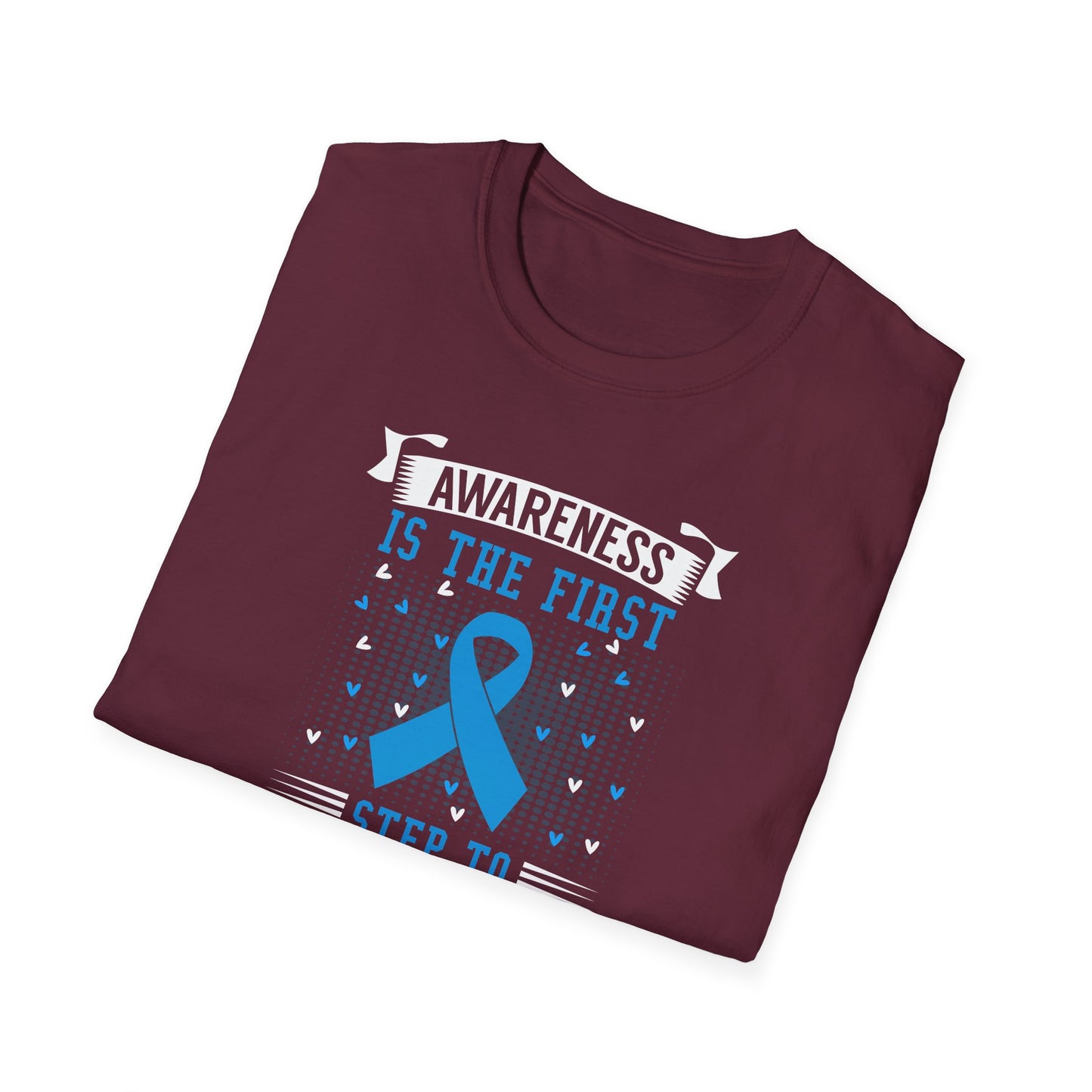 Awareness Is the First Step to Change T-Shirt