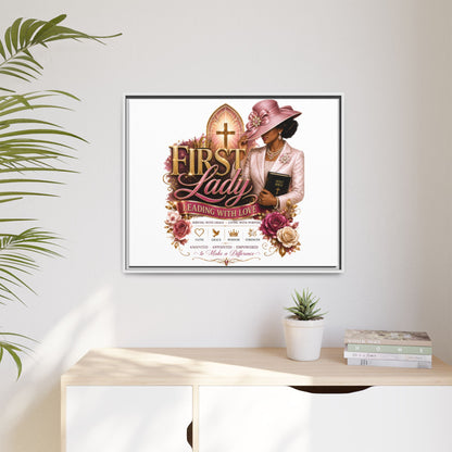 First Lady Faith Canvas Print — "First Lady: Leading With Love" Framed Matte Wall Art