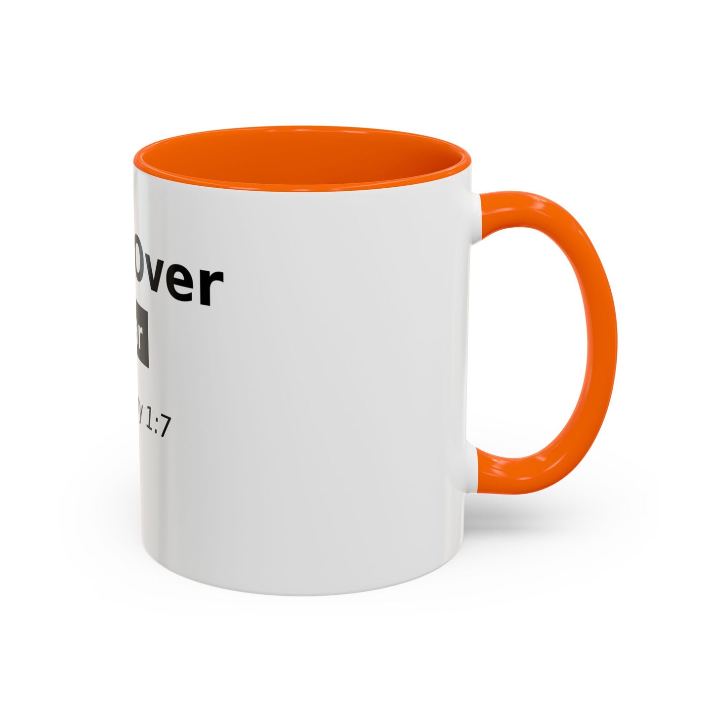 Faith Over Fear Coffee Mug — 2 Timothy 1:7 Inspirational Accent Mug