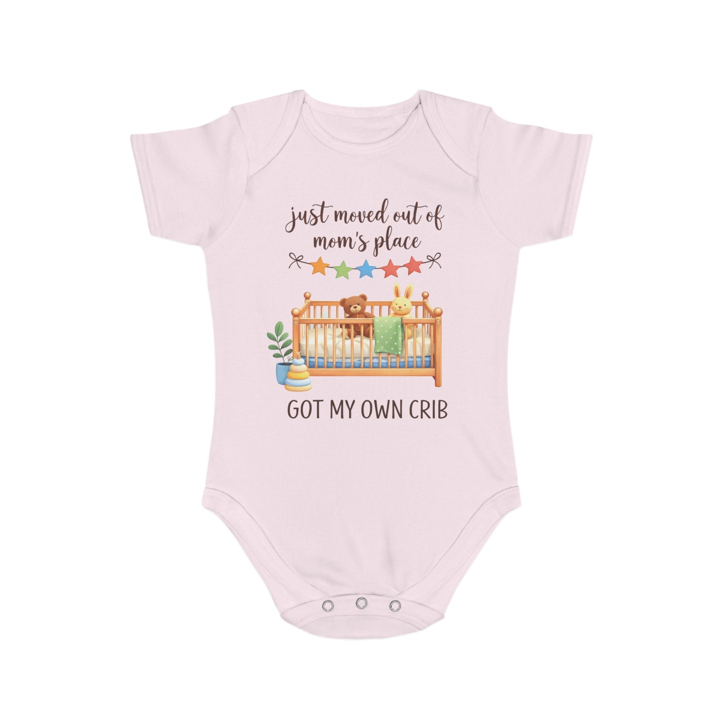Baby Bodysuit "Just Moved Out of Mom's Place — Got My Own Crib" Cute Newborn Onesie