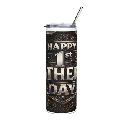 Father's Day 20oz Stainless Steel Tumbler — "Happy 1st Father Day" Vintage Metal Badge Design
