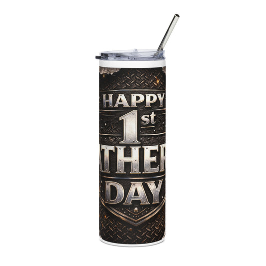 Father's Day 20oz Stainless Steel Tumbler — "Happy 1st Father Day" Vintage Metal Badge Design