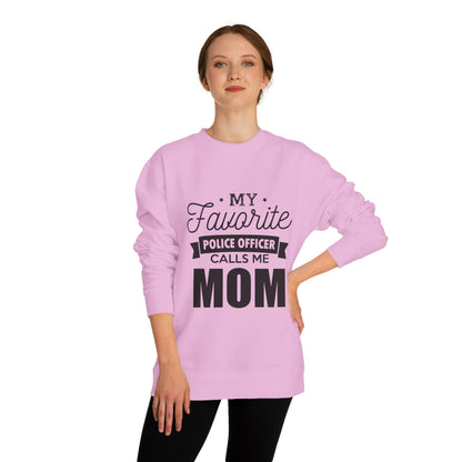 Mom of a Police Officer Sweatshirt — "My Favorite Police Officer Calls Me Mom"