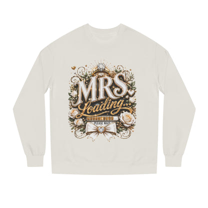 Mrs. Loading Crewneck Sweatshirt – Bridal Bachelorette 'Mrs. Loading' Sweater