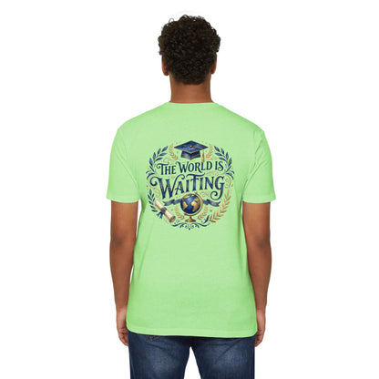 Graduation T-Shirt - "The World Is Waiting" Cap & Globe Design