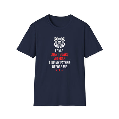 I Am A Coast Guard Veteran Like My Father Before Me T-Shirt