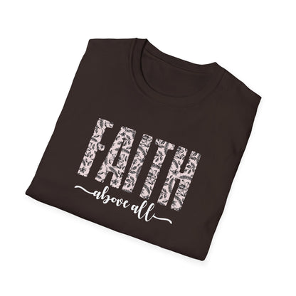 Faith Above All T-Shirt