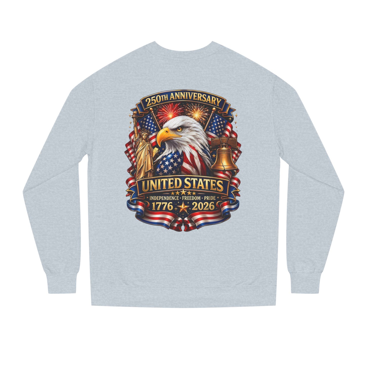 250th Anniversary United States Crewneck Sweatshirt — Eagle & American Flag 1776–2026